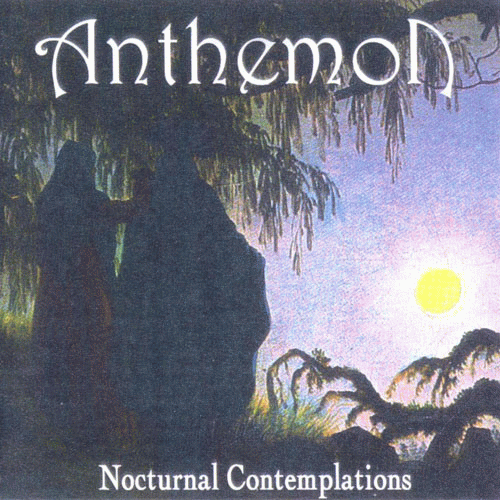 Anthemon : Nocturnal Contemplations